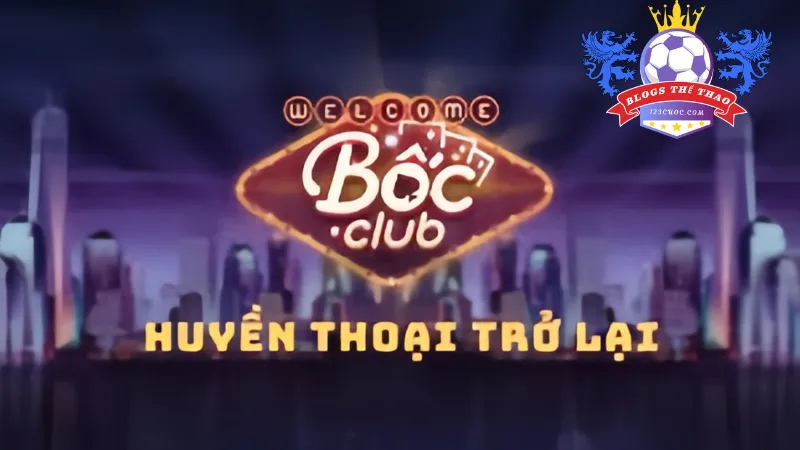 Tổng quan về cổng game bài trúng thưởng Boc Club